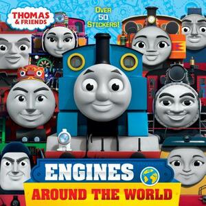 Engines Around the World (Thomas & Friends) by Christy Webster
