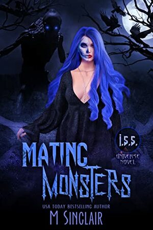 Mating Monsters (I.S.S.) by M. Sinclair