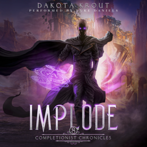 Implode by Dakota Krout