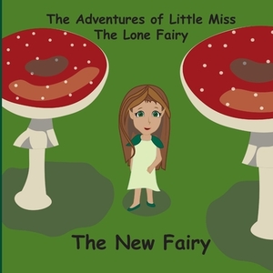 The New Fairy by Richard Andersen