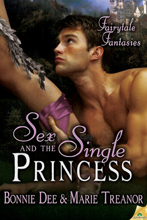 Sex and the Single Princess by Marie Treanor, Bonnie Dee