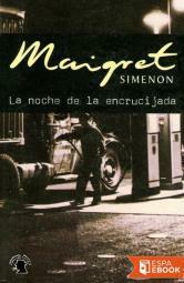 La noche de la encrucijada by Georges Simenon