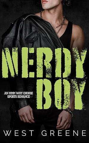 Nerdy Boy by West Greene