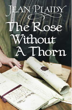 The Rose Without a Thorn: The Wives of Henry VIII by Jean Plaidy