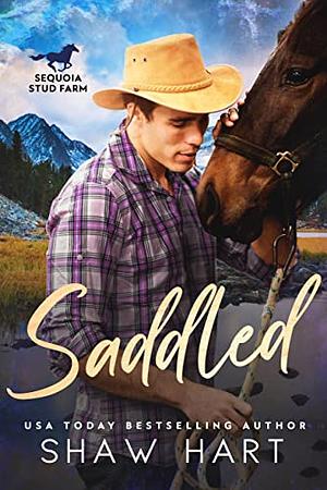 Saddled by Shaw Hart