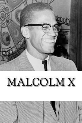 Malcolm X: A Biography by Michael Berry