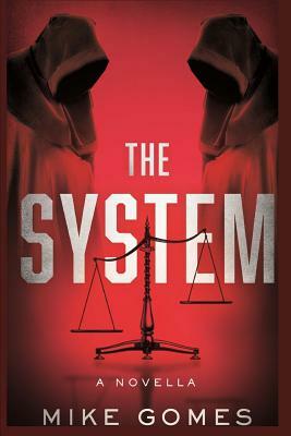 The System by Mike Gomes