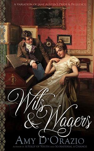 Wits & Wagers: A Pride and Prejudice Variation by Amy D'Orazio