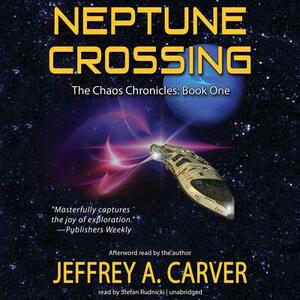 Neptune Crossing: Volume 1 of the Chaos Chronicles by 