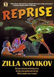 Reprise  by Zilla Novikov