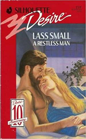 A Restless Man by Lass Small