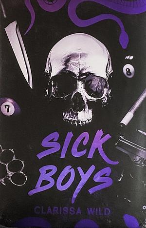 Sick Boys by Clarissa Wild