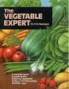 The Vegetable Expert by D.G. Hessayon