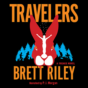Travelers by Brett Riley