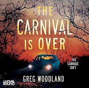 The Carnival is Over by Greg Woodland