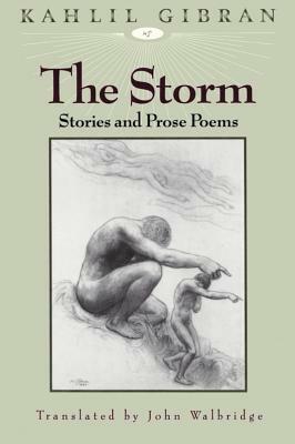 The Storm by Kahlil Gibran