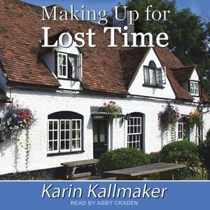 Making Up for Lost Time by Karin Kallmaker