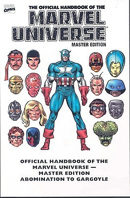 Essential Official Handbook of the Marvel Universe - Master Edition, Vol. 1 by Jamie Tost, Peter Sanderson, Glenn Herdling, Mark Gruenwald, Murray Ward, Len Kaminski