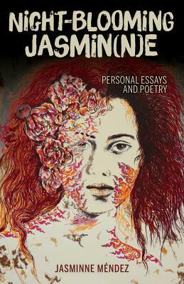 Night-Blooming Jasmin(n)E by Jasminne Mendez