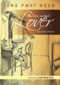 The Non-Existent Lover and Other Stories by Yeng Pway Ngon