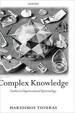 Complex Knowledge by Haridimos Tsoukas