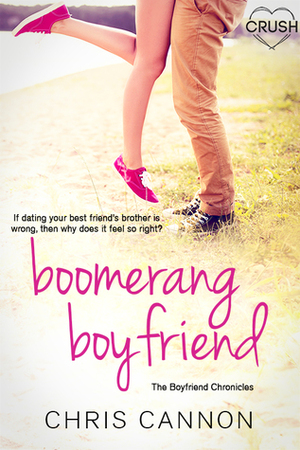 Boomerang Boyfriend by Chris Cannon