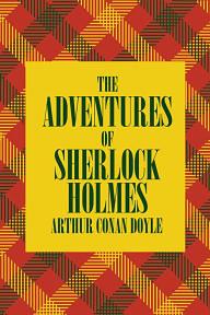 The Adventures of Sherlock Holmes (NOOK Edition) by Arthur Conan Doyle