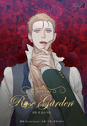 Into The Rose Garden by Meg