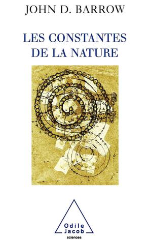 Les constantes de la nature by John Barrow