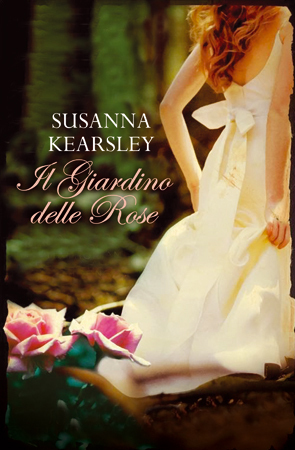 Il giardino delle rose by Susanna Kearsley