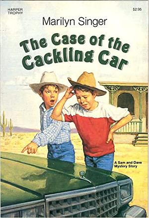 The Case of the Cackling Car by Marilyn Singer