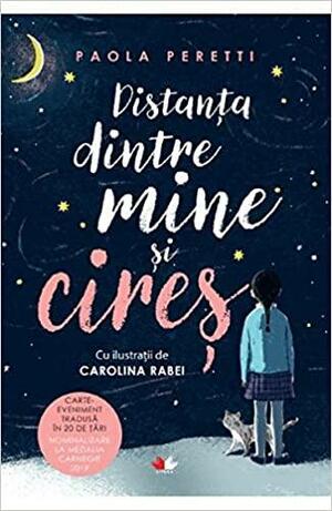 Distanța dintre mine și cireș by Paola Peretti