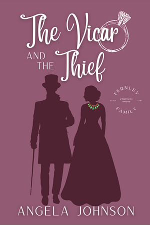 The Vicar and the Thief by Angela Johnson, Angela Johnson