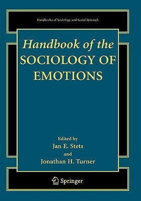 Handbook of the Sociology of Emotions by 