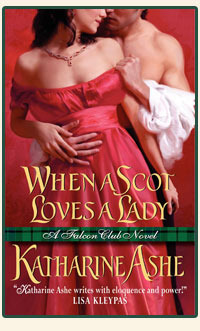 When a Scot Loves a Lady by Katharine Ashe
