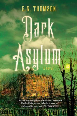 Dark Asylum by E.S. Thomson