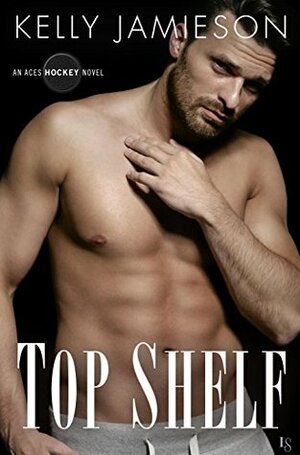 Top Shelf by Kelly Jamieson