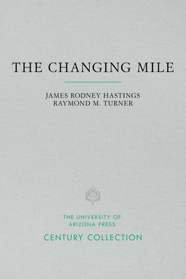 The Changing Mile by James Rodney Hastings, Raymond M. Turner