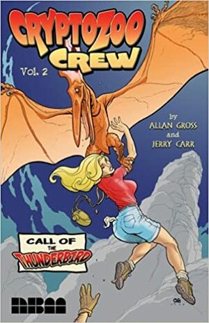 Cryptozoo Crew: Volume 2 by Allan Gross