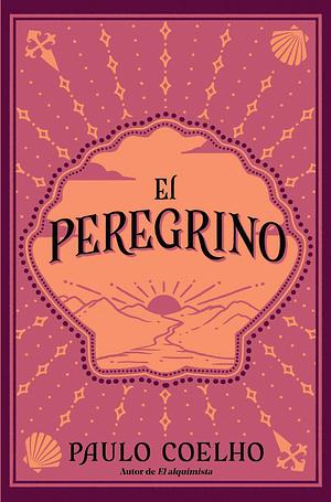 El peregrino / The Pilgrimage by Paulo Coelho