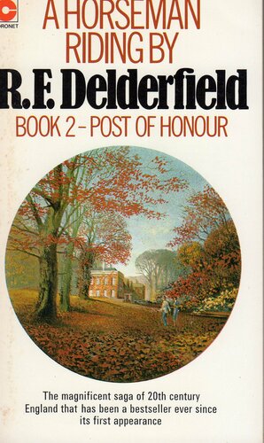 A Horseman Riding By: Post of Honour by R.F. Delderfield