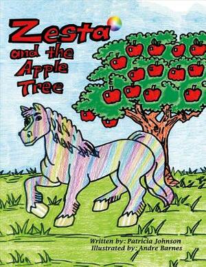 Zesta and the Apple Tree, Volume 1 by Patricia Johnson