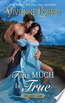 This Much Is True: A Novel by Vivienne Lorret