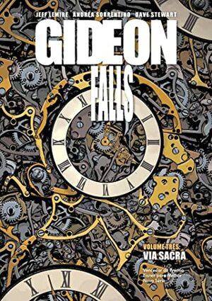Gideon Falls, Vol. 3: Via Sacra by Dave Stewart, Jeff Lemire, Andrea Sorrentino