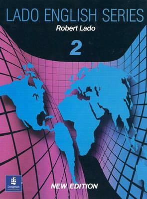 Lado English Series, Level 2 by Robert Lado