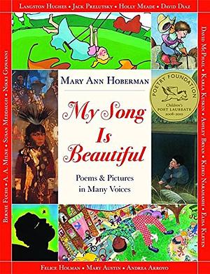 My Song Is Beautiful by Mary Ann Hoberman, Mary Ann Hoberman