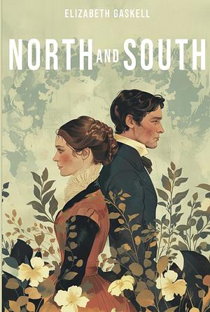 North and South by Elizabeth Gaskell