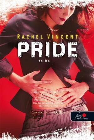 Pride - Falka by Rachel Vincent