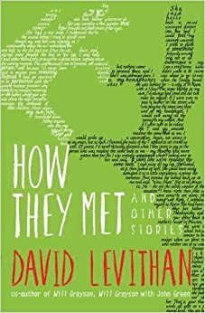How They Met and Other Stories by David Levithan
