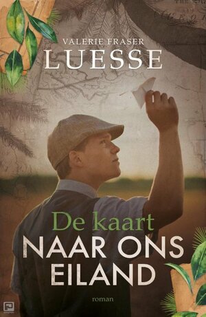 De kaart naar ons eiland by Valerie Fraser Luesse